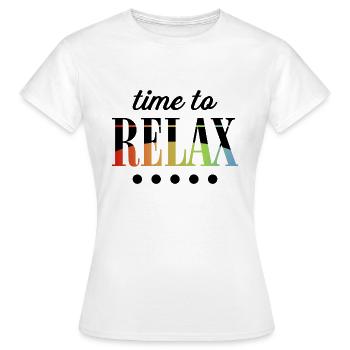 time to relax - T-shirt Femme - blanc - Devant - AI Model Female 172 dark (172cm)