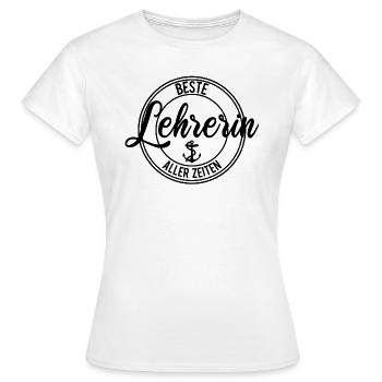 Beste Lehrerin aller Zeiten - Geschenk Schule - Frauen T-Shirt - Weiß - Vorne - AI Model Female 172 dark (172cm)
