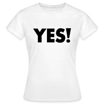 Yes - Frauen T-Shirt - Weiß - Vorne - AI Model Female 172 dark (172cm)