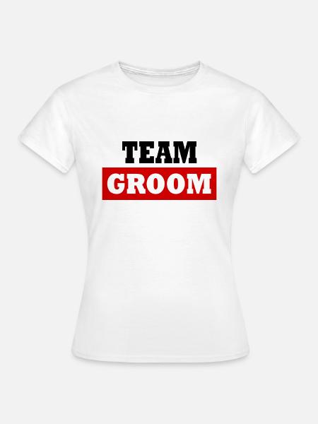 Team groom - Frauen T-Shirt - Weiß
