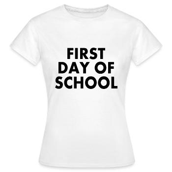 First day of school - Women's T-Shirt - white - Front - AI Model Female 172 dark (172cm)