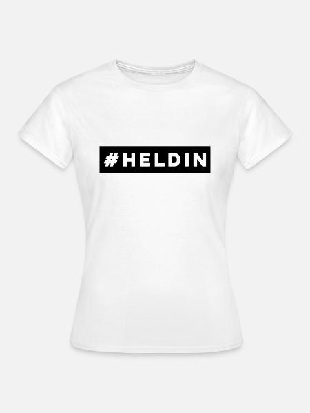 # Heldin - Frauen T-Shirt - Weiß