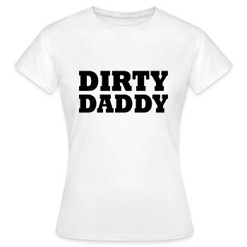 Dirty daddy - T-shirt Femme - blanc - Devant - AI Model Female 172 dark (172cm)