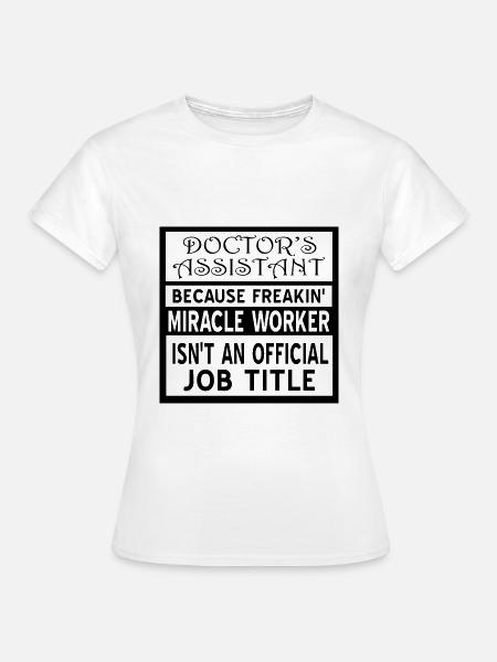 Arzthelferin - Frauen T-Shirt - Weiß