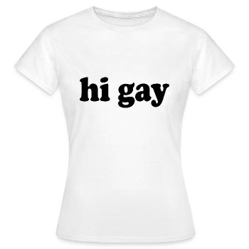 Schwul - Frauen T-Shirt - Weiß - Vorne - AI Model Female 172 dark (172cm)