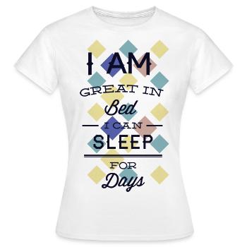 Je suis bon au lit - T-shirt Femme - blanc - Devant - AI Model Female 172 dark (172cm)