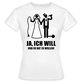Ja, Ich Will … (Braut / Junggesellinnenabschied B) - Frauen T-Shirt - Weiß - Vorne - AI Model Female 172 dark (172cm)