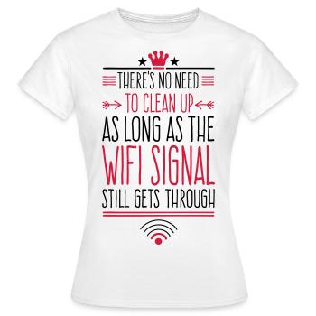 WLAN - Aufräumen muss man erst wenn das WLAN... - Frauen T-Shirt - Weiß - Vorne - AI Model Female 172 dark (172cm)