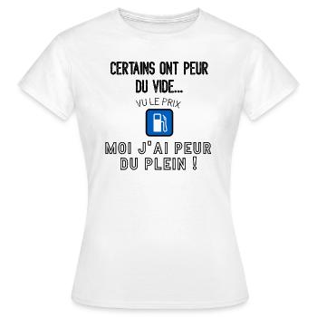 J'ai peur du plein (inflation carburant) - T-shirt Femme - blanc - Devant - AI Model Female 172 dark (172cm)