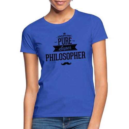 100 Prozent Philosoph - Frauen T-Shirt