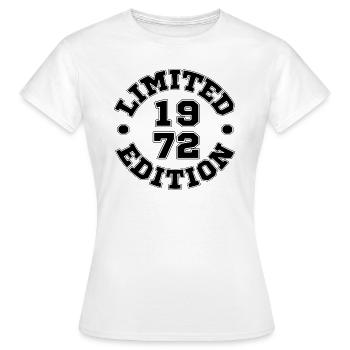 EDITION LIMITÉE 1972 - ANNIVERSAIRE - LIMITÉE - T-shirt Femme - blanc - Devant - AI Model Female 172 dark (172cm)