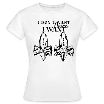 Chaussures Je n’avertis pas les fleurs, je veux des chaussures - T-shirt Femme - blanc - Devant - AI Model Female 172 dark (172cm)