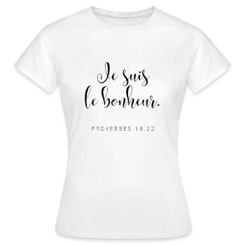 Je suis le bonheur 3 - T-shirt Femme - blanc - Devant - AI Model Female 172 dark (172cm)