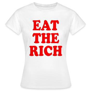 Eat the rich - Women's T-Shirt - white - Front - AI Model Female 172 dark (172cm)