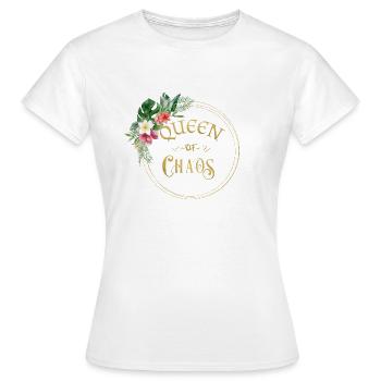 "Queen of Chaos" - personalisierbar! - Frauen T-Shirt - Weiß - Vorne - AI Model Female 172 dark (172cm)