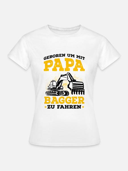 Bagger - Frauen T-Shirt - Weiß