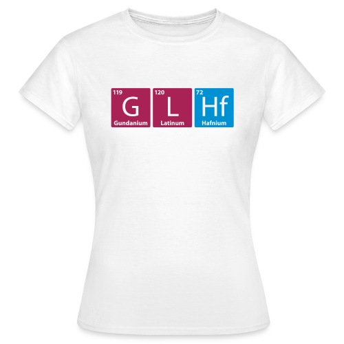GLHF - Periodic Table version - T-shirt dam