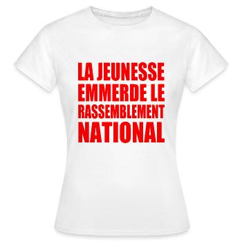 Die Jugend fickt den Rassemblement National - Frauen T-Shirt - Weiß - Vorne - AI Model Female 172 dark (172cm)