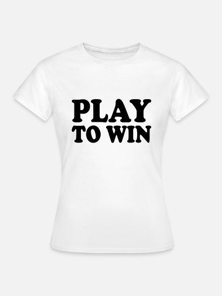 Play to win - Frauen T-Shirt - Weiß