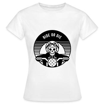 RIDE OR DIE - Women's T-Shirt - white - Front - AI Model Female 172 dark (172cm)