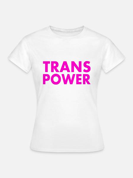 Trans power - Frauen T-Shirt - Weiß