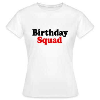 Birthday squad - T-shirt Femme - blanc - Devant - AI Model Female 172 dark (172cm)