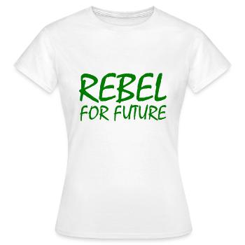 Rebel for future - Women's T-Shirt - white - Front - AI Model Female 172 dark (172cm)