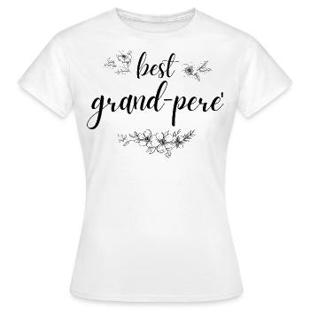 Grand-pere. grand-pere gift - Women's T-Shirt - white - Front - AI Model Female 172 dark (172cm)