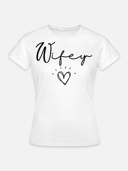 Ehefrau - Frauen T-Shirt - Weiß