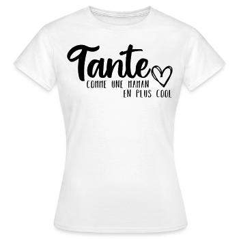 Tante comme une maman cool humour tata cadeau - T-shirt Femme - blanc - Devant - AI Model Female 172 dark (172cm)