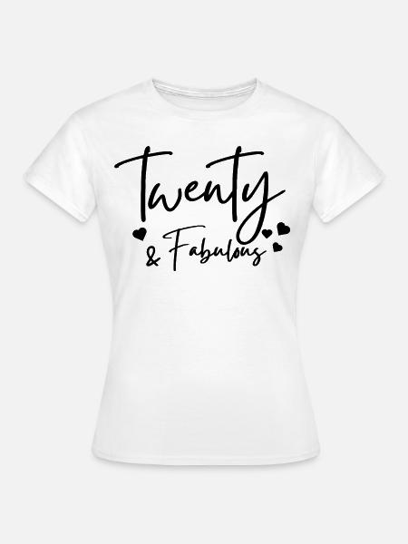 zwanzig fabelhaft - Frauen T-Shirt - Weiß