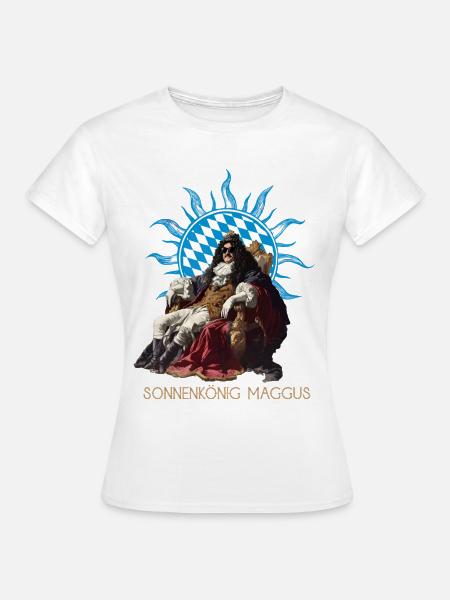 Sonnenkönig Maggus von Bayern - Satire T-Shirt - Frauen T-Shirt - Weiß