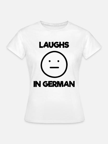 Laughter Meme Germany German Emoticon Gift - Women's T-Shirt - white