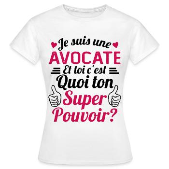 Je suis une Avocate c'est mon super pouvoir - T-shirt Femme - blanc - Devant - AI Model Female 172 dark (172cm)