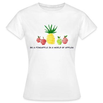 Be a pineapple in a world of apples - Women's T-Shirt - white - Front - AI Model Female 172 dark (172cm)