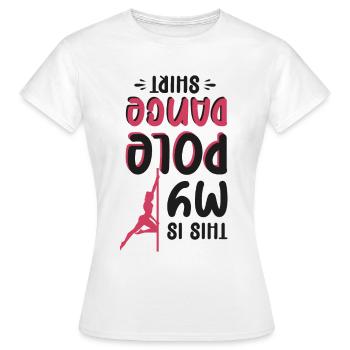 This is my Pole Dance Shirt Pole Dancing - Women's T-Shirt - white - Front - AI Model Female 172 dark (172cm)