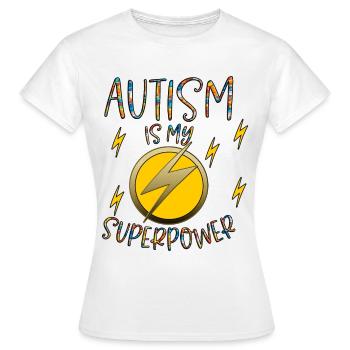 Autism Superpower Autisme Syndrome d’Asperger - T-shirt Femme - blanc - Devant - AI Model Female 172 dark (172cm)