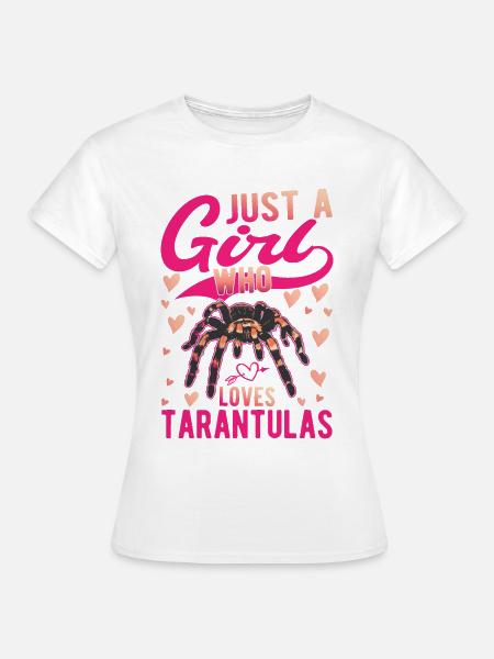 Just a girl who loves tarantulas Tarantel - T-shirt dam - vit