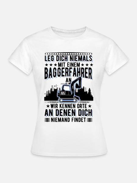 Baggerführer Bagger Baggerfahrer - Frauen T-Shirt - Weiß