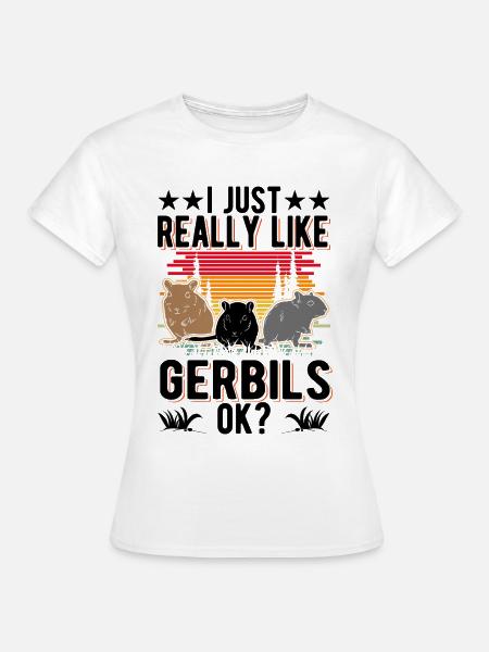 J’aime vraiment gerbilles, d’accord? Gerbille - T-shirt Femme - blanc