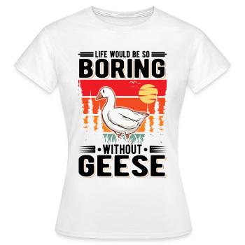 Oies Cadeau Oie Éleveur Oie Oie - T-shirt Femme - blanc - Devant - AI Model Female 172 dark (172cm)