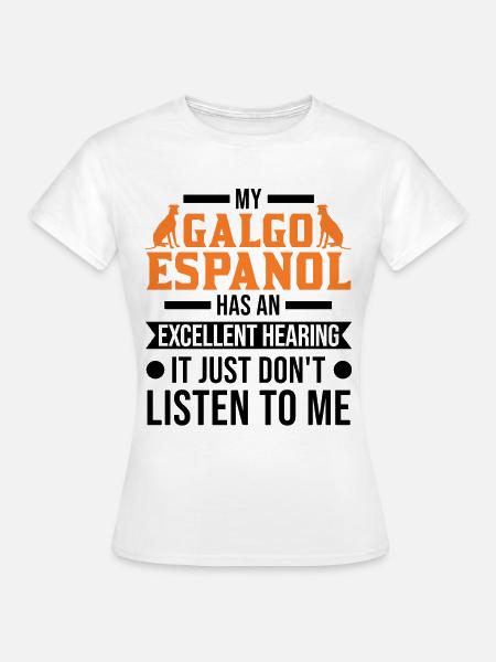 Galgo Espanol Geschenk Spanischer Windhund - Frauen T-Shirt - Weiß