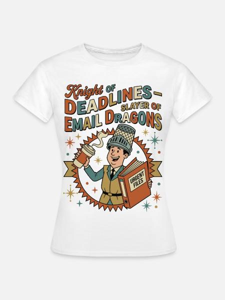 Knight of Deadlines - Frauen T-Shirt - Weiß