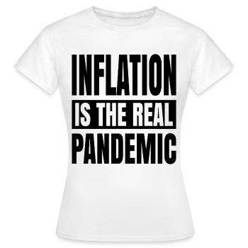 L’inflation est la véritable pandémie - T-shirt Femme - blanc - Devant - AI Model Female 172 dark (172cm)