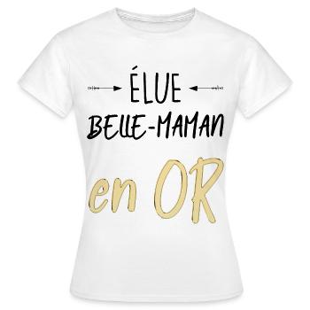 Belle Mère En Or Cadeau Maman - T-shirt Femme - blanc - Devant - AI Model Female 172 dark (172cm)