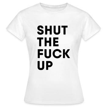 Halt dein Maul - Frauen T-Shirt - Weiß - Vorne - AI Model Female 172 dark (172cm)