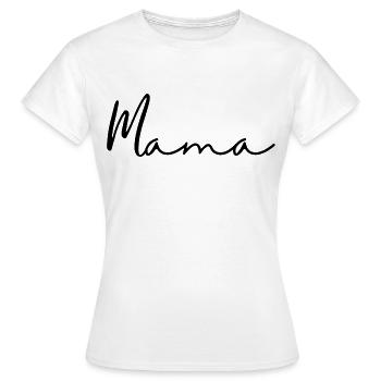 mama - Women's T-Shirt - white - Front - AI Model Female 172 dark (172cm)