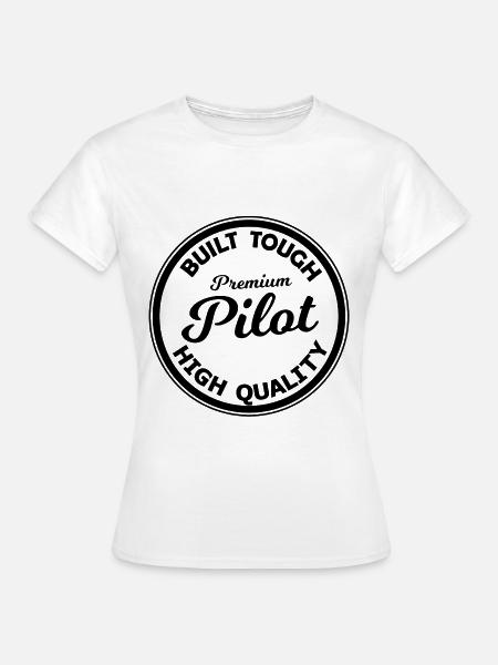 Der Premium Pilot - Frauen T-Shirt - Weiß