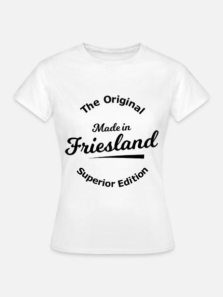 Lustige Sprüche aus Friesland - Frauen T-Shirt - Weiß