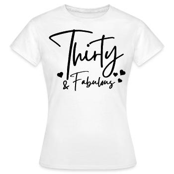 Thirty fabulous - Women's T-Shirt - white - Front - AI Model Female 172 dark (172cm)